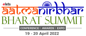 Elets Atmanirbhar Bharat Summit 2022